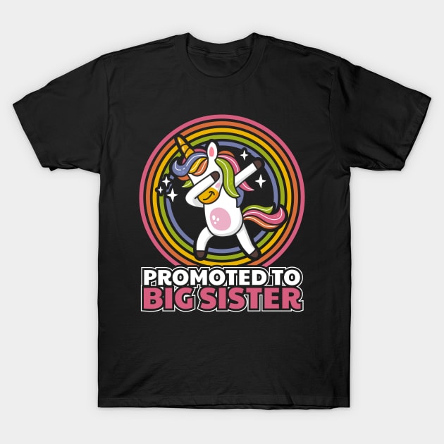 Promoted to Big Sister Unicorn T-Shirt by aneisha